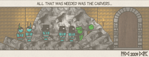 All that was needed was the carvers...